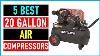 5 Best 20 Gallon Air Compressors In 2023 Top 5 Best 20 Gallon Air Compressors Reviews